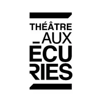Théâtre Aux Écuries Théâtre Aux Écuries