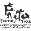 Family Ties, Family Resource Services Family Ties, Family Resource Services