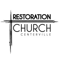 Restoration Church Centerville, United States