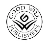 Good Will Publishers, Inc Good Will Publishers, Inc