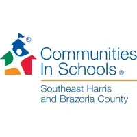 Communities in Schools of Southeast Harris and Brazoria County Inc Communities in Schools of Southeast Harris and Brazoria County Inc