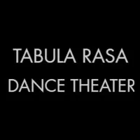 Tabula Rasa Dance Theater Tabula Rasa Dance Theater