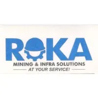 ROKA MINING AND INFRA SOLUTIONS PRIVATE LIMITED