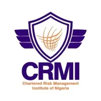 The Chartered Risk Management Institute of Nigeria (CRMI) The Chartered Risk Management Institute of Nigeria (CRMI)