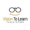 Vision To Learn Vision To Learn