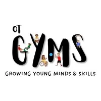 OT G.Y.M.S - Growing Young Minds & Skills OT G.Y.M.S - Growing Young Minds & Skills