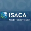 ISACA Greater Houston Chapter ISACA Greater Houston Chapter