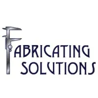 Fabricating Solutions