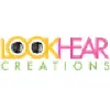 LOOK HEAR CREATIONS LOOK HEAR CREATIONS