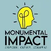 Monumental Impact Monumental Impact