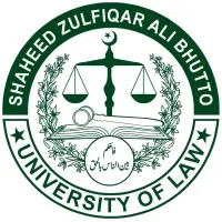 SHAHEED ZULFIQAR ALI BHUTTO UNIVERSITY OF LAW SHAHEED ZULFIQAR ALI BHUTTO UNIVERSITY OF LAW