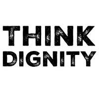 Think Dignity