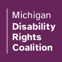 Michigan Disability Rights Coalition Michigan Disability Rights Coalition