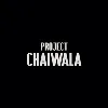 Project Chaiwala Project Chaiwala