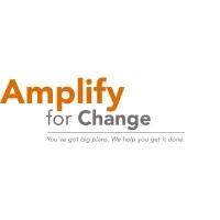 Amplify for  Change