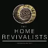 The Home Revivalists The Home Revivalists