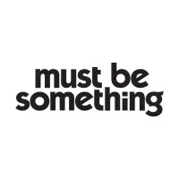 Must Be Something