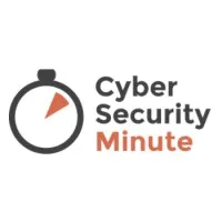 Cyber Security Minute Cyber Security Minute