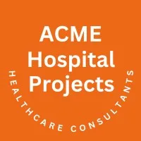 Acme Hospital Projects India - Healthcare Architects, Planning, Feasibility Studies & Project Report