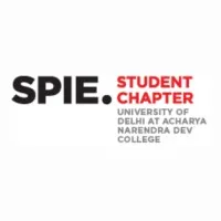 SPIE Student Chapter, Univ. of Delhi at Acharya Narendra Dev College SPIE Student Chapter, Univ. of Delhi at Acharya Narendra Dev College