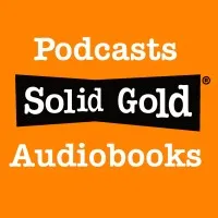 Solid Gold Podcasts and Audiobooks Solid Gold Podcasts and Audiobooks