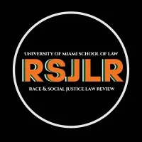 University of Miami Race & Social Justice Law Review