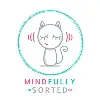 Mindfully Sorted Mindfully Sorted