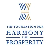 The Foundation for Harmony and Prosperity The Foundation for Harmony and Prosperity