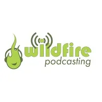 Wildfire Podcasting Wildfire Podcasting