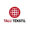 TALU TEKSTIL SAN TIC A.S. TALU TEKSTIL SAN TIC A.S.