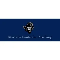 Riverside Leadership Academy Riverside Leadership Academy
