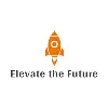 Elevate the Future Elevate the Future