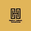 Hatch Talent Solutions Hatch Talent Solutions