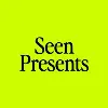 Seen Presents Seen Presents