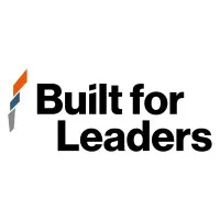 Built for Leaders Built for Leaders