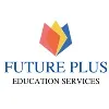 Future Plus Education Services