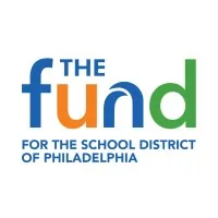 The Fund For The School District of Philadelphia The Fund For The School District of Philadelphia