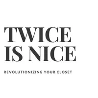 Twice is Nice Twice is Nice