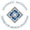Southeast Michigan Center for Medical Education Southeast Michigan Center for Medical Education