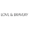 Love and Bravery Love and Bravery