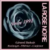 La Rose Noire