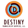 Destiny Management Services, LLC Destiny Management Services, LLC
