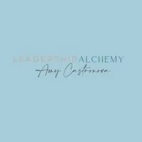Leadership Alchemy with Amy Castronova Leadership Alchemy with Amy Castronova