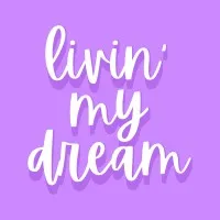 Livin' My Dream