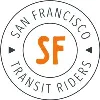 San Francisco Transit Riders San Francisco Transit Riders