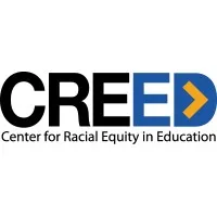 CREED (Center for Racial Equity in Education) CREED (Center for Racial Equity in Education)