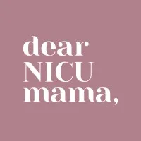 Dear NICU Mama Dear NICU Mama