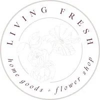 Living Fresh Home Goods + Flower Shop