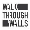 Walk Through Walls Walk Through Walls
