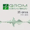 GROM Acústica & Vibração GROM Acústica & Vibração